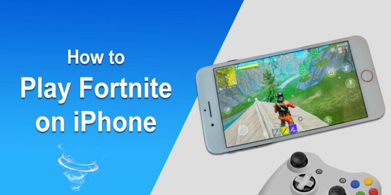 How to Play Fortnite on iPhone