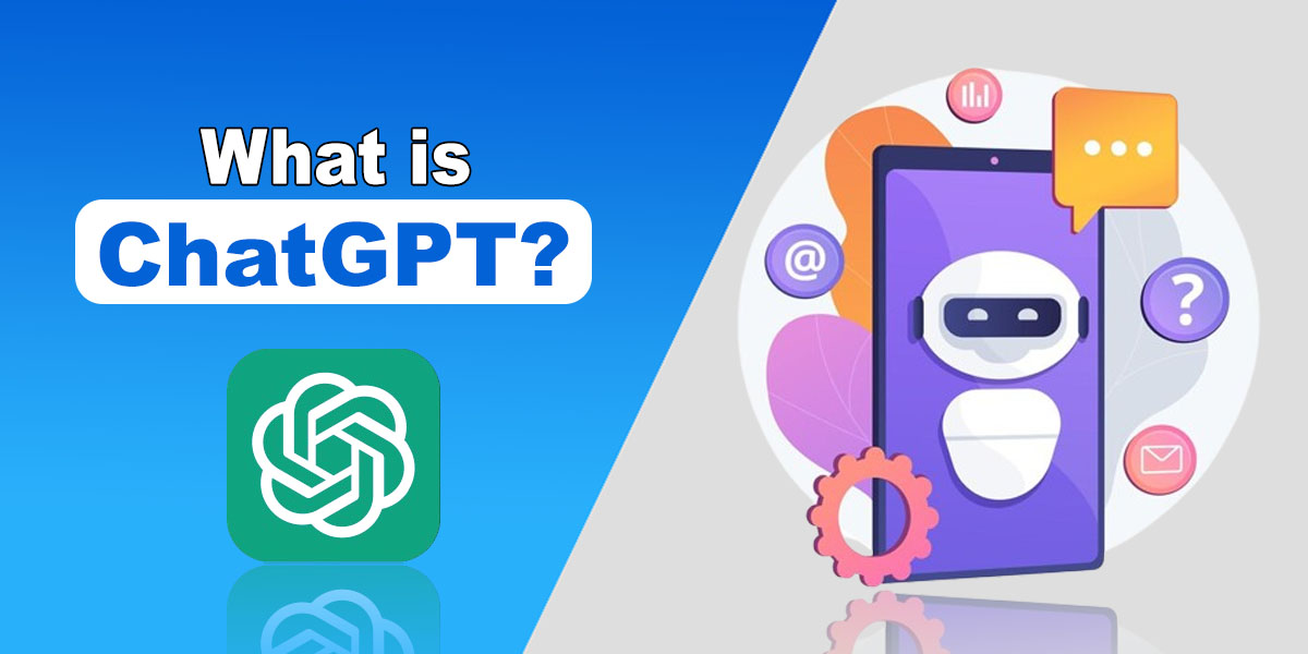 What Is ChatGPT? How to Use it in Everyday Work