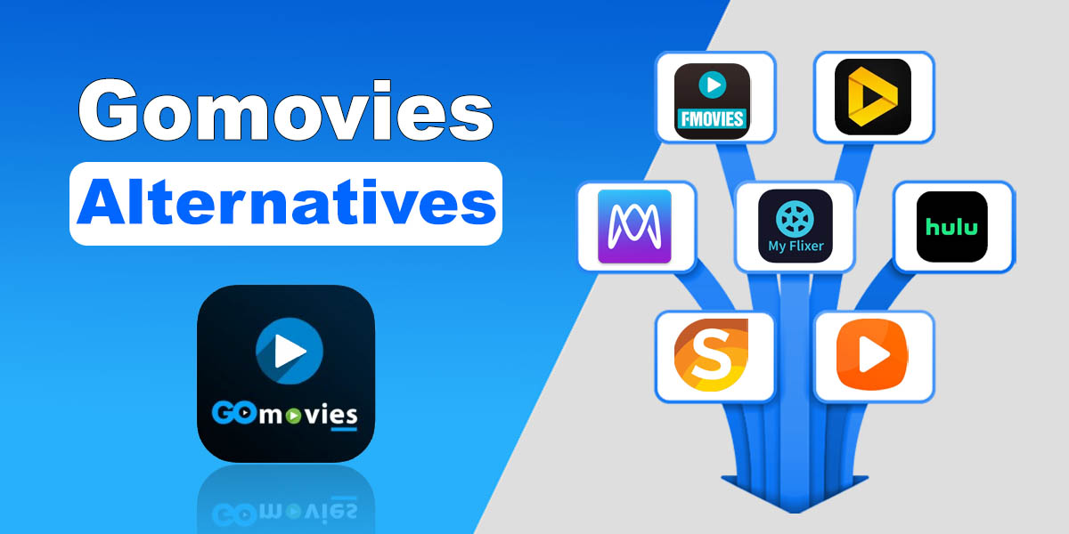 10 Best Gomovies Alternatives to Watch Movies Online